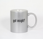 got insight? - 11oz Silver Coffee Mug Cup